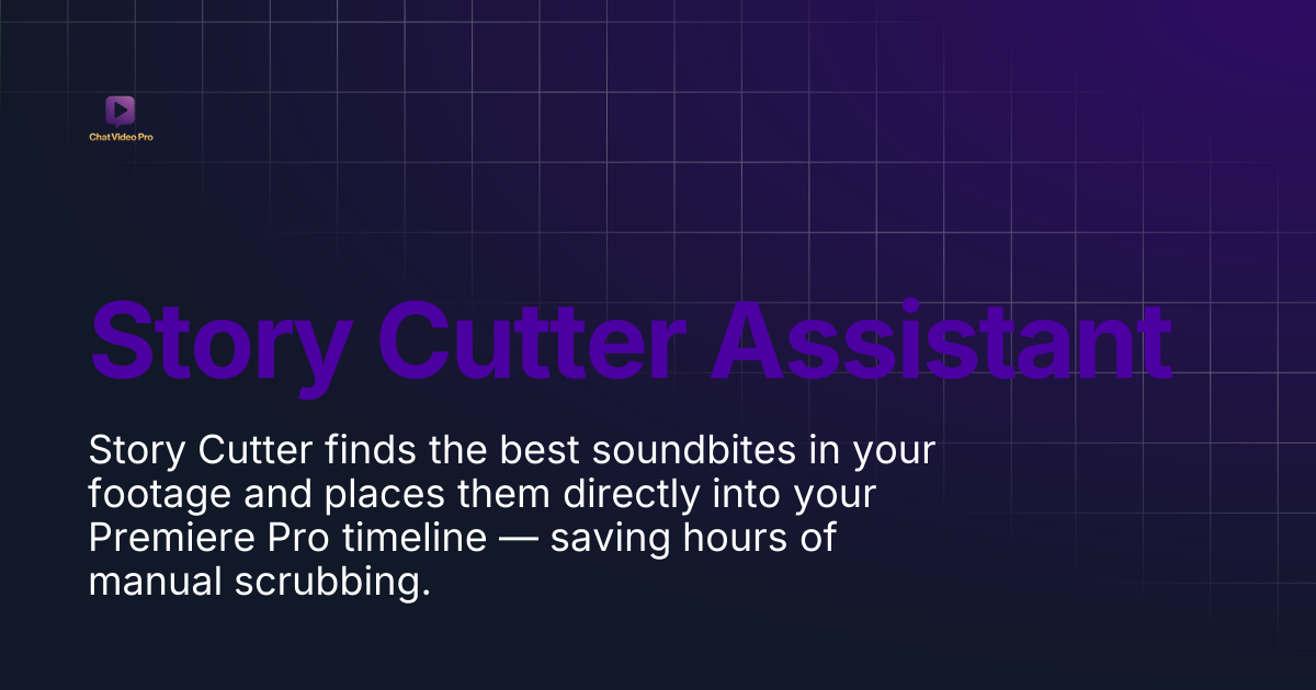 Story Cutter Assistant | Chat Video Pro Documentation